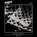 Bryan Carlos - Hell (Original Mix)