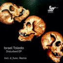 Israel Toledo - Infected (Original Mix)