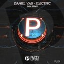Daniel Vas - Electric (SGX & Manuel Cubillos Remix)