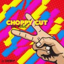 ZUU Music - Choppy Cut