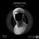 Vincenzo Ciani - Hexagon (Original Mix)