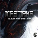 Mastirka - Bloodshed (Original mix)