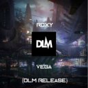 Roxy - Vega