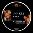 Off Key - No Time (Lucas Ferreyra remix)