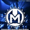 MIke Slider - Cobra (Original mix)