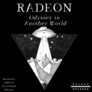 Radeon - Odyssey In Another World (ARRIVAL Remix)