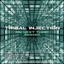 Tribal Injection - My Next Thing (RZ Remix)