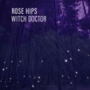 Rose Hips - Queen of Hearts (Original Mix)