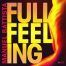 Manuel Battista - Full Feeling (Loris Conte Remix)