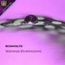 Sconvolto - Stoned