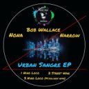 Narrow & Bob Wallace & Nona - Street War (Original mix)