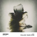 NICØ - Follow Your Eyes (Original Mix)