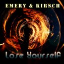 Emery & Kirsch - Lose Yourself (Original Mix)