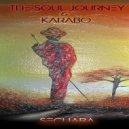 The Soul Journey & Karabo - Sechaba (feat. Karabo) (Original Mix)
