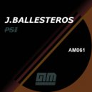 J.Ballesteros - PSI (Original Mix)