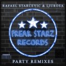 Rafael Starcevic & Liu Rosa - Party (Roger Grey Drums Remix)