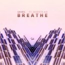 SHVRS. & Seventh Air - Breathe (feat. Seventh Air)