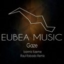 Ioannis Kaeme - Gaze (Raul Robado Remix)