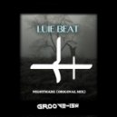Luie Beat - Nightmare (Original Mix)