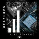 Klau Rimvert - Measures (Original Mix)