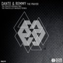 Dante & Remmy - The Prayer (Original Mix)