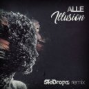ALLE - Illusion (SkiDropz 2k18 Remix)