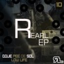 QquE peE De SoL - Low Life