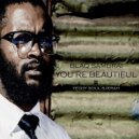 Blaq Samurai - You\'re Beautiful (feat. Teddy Soul & Jerah) (Radio Edit)