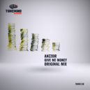 Anzzor - Give Me Money (Original mix)