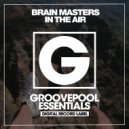 Brain Masters - In The Air