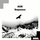 ACR - Sequence (Original mix)