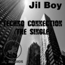 Jil Boy - Techno Connection (Original Mix)