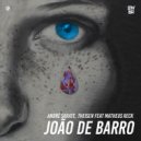 André Sarate & Theisen Feat. Matheus Reck - João De Barro (Original Mix)