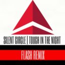 Silent Circle - Touch In The Night