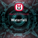 Marek DJ Robicki - Waterfall