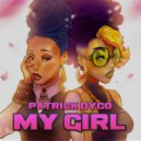 Patrick Dyco - My Girl