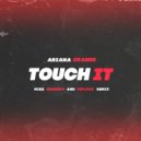 Ariana Grande - Touch It