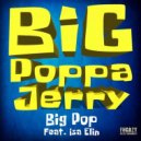Big Poppa Jerry - Big Pop feat. Isa Elin (Original Mix)