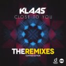 Klaas - Close To You (Danny Carlson & Robin Tune Remix)