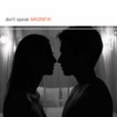 Magnifik - Don't Speak