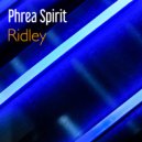 Phrea Spirit - Ridley (Original Mix)