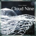 Peace Maker - Cloud Nine