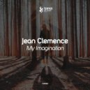 Jean Clemence - My Imagination (Original Mix)