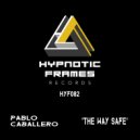 Pablo Caballero - The Way Safe (Diego T remix)