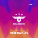 Ado Woodz - Keep That Ass