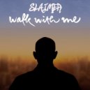 Slaimer - Walk With Me