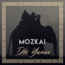 Mozkai - Dle Yaman (Original Mix)