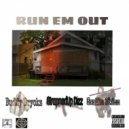 Buddy Bryckz & StrappedUp Dizz & Gorilla Shizz - RUN EM OUT
