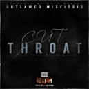 Outlawed Misfit313 & Trick Trick & BadAzz DPG & DJ Los - Cut Throat (feat. Trick Trick, BadAzz DPG & DJ Los) (Original Mix)