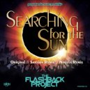 The Flashback Project - SEARCHING FOR THE SUN (NINJULA Remix)